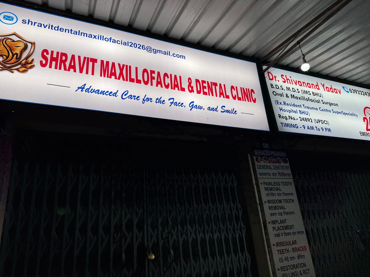 Exterior signage for Shravit Maxillofacial & Dental Clinic and Dr. Shivanand Yadav near BHU Varanasi